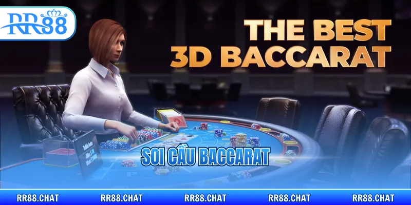 Soi cầu baccarat
