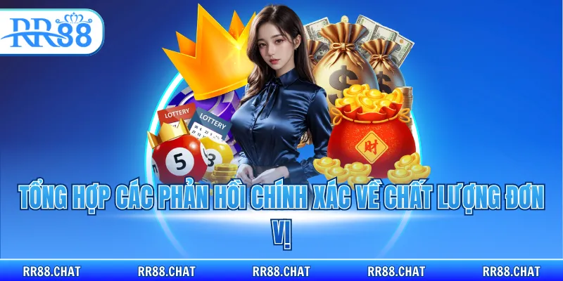 Tổng hợp các phản hồi chính xác về chất lượng đơn vị